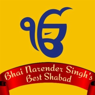 Bhai Narender Singh's Best Shabad