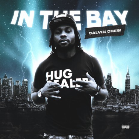 In the Bay | Boomplay Music