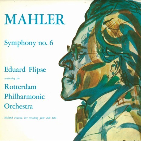 Mahler: Symphony No. 6 In A Minor - 4. Finale (Allegro moderato) ft. Eduard Flipse | Boomplay Music