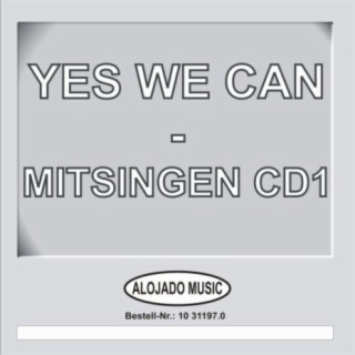 Yes we can - mitsingen CD1