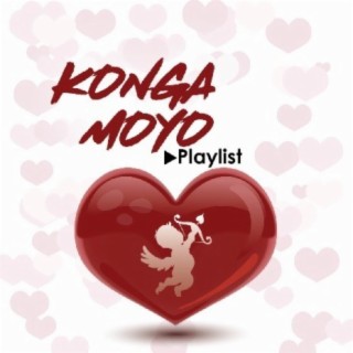 Konga Moyo Playlist!!
