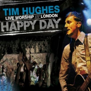 Happy Day - Live Worship - London