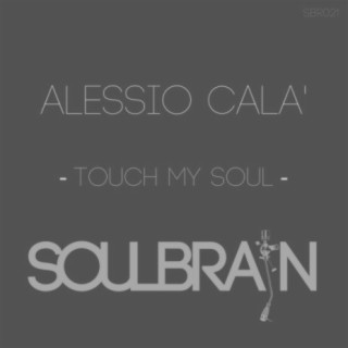 Touch My Soul