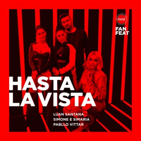 Hasta La Vista ft. Simone & Simaria & Pabllo Vittar | Boomplay Music