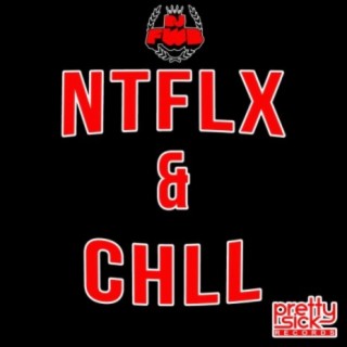 NTFLX&CHLL