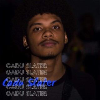 Cadu Slater