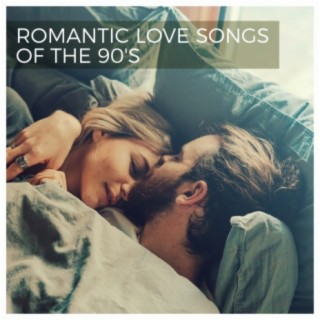 Romantic Love Songs Of The 90's