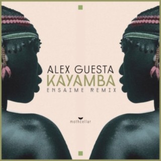 Kayamba (Ensaime Remix)