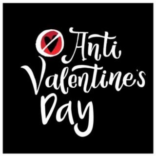 Anti Valentine's Day