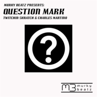 Question Mark (Remixes)