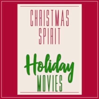 Christmas Spirit Holiday Movies