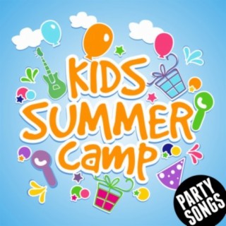 Kids Summer Camp Party Songs