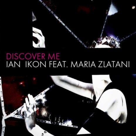 Discover Me ft. Maria Zlatani | Boomplay Music