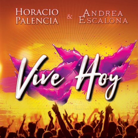 Vive Hoy ft. Andrea Escalona | Boomplay Music