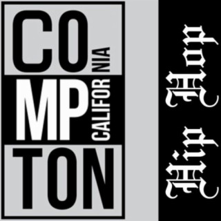 Compton California Hip Hop