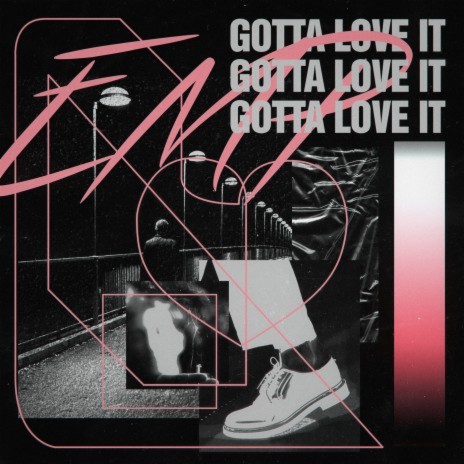 Gotta Love It | Boomplay Music