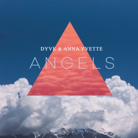 Angels ft. Anna Yvette | Boomplay Music