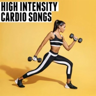 High Intensity Cardio Songs