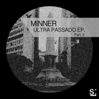 Ultra Passado EP, Pt. 2
