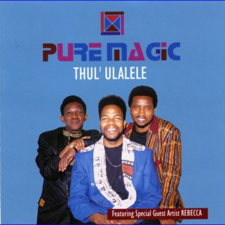 Thul'Ulalele ft. Rebecca Malope | Boomplay Music