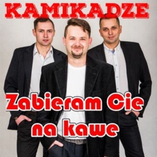 Zabieram Cię na kawę (Radio Edit)