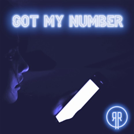 Got My Number | Boomplay Music