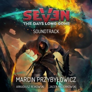 Seven: the Days Long Gone (Original Game Soundtrack)
