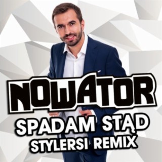 Spadam stąd (Stylersi Remix)