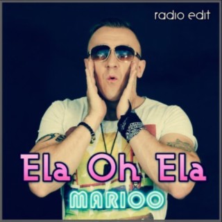 Ela oh Ela (Radio Edit)