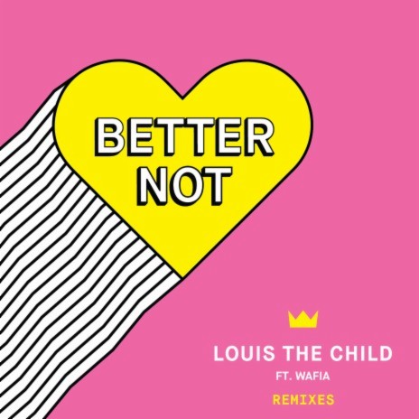 Better Not (Zach Nicita Remix) ft. Wafia | Boomplay Music