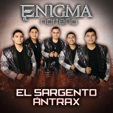 El Sargento Ántrax | Boomplay Music