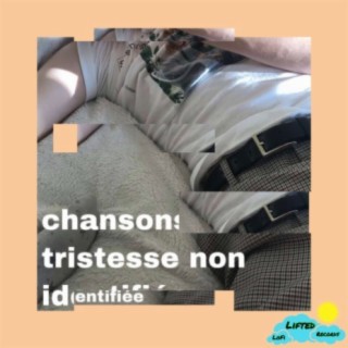 chansons de tristesse non identifiée