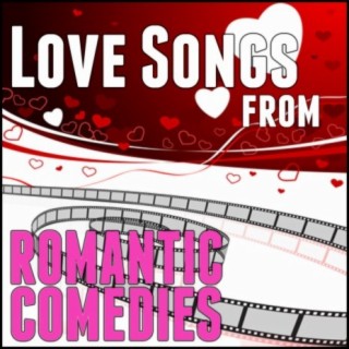 Love Songs from Romantic Comedies
