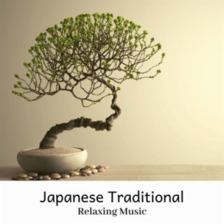 Japanese Traditional Relaxing Music: Relaxing Ambient Atmosphere while Studying, Reading, Working or Sleeping
