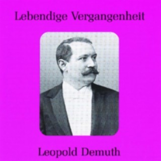 Lebendige Vergangenheit - Leopold Demuth