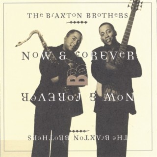 The Braxton Brothers