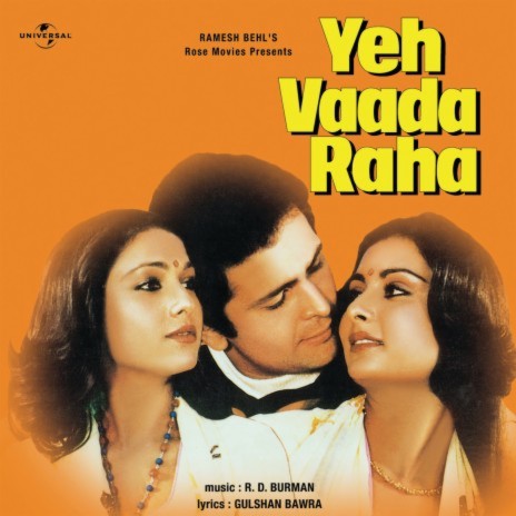 Yeh Vaada Raha (From "Yeh Vaada Raha") ft. Asha Bhosle & R. D. Burman | Boomplay Music