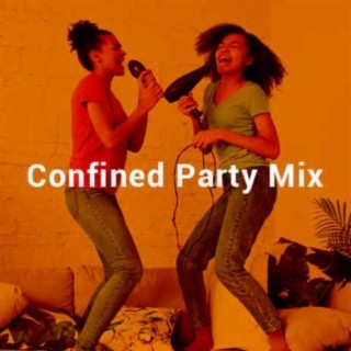 Confined Party Mix