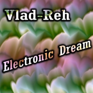 Electronic Dream