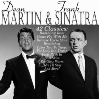 Dean Martin & Frank Sinatra