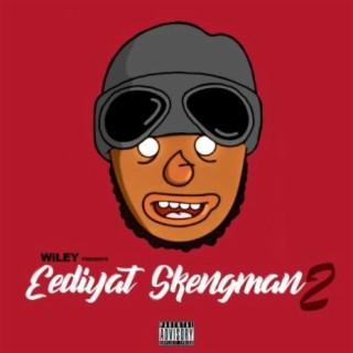 Eediyat Skengman 2 (Stormzy Send) lyrics | Boomplay Music