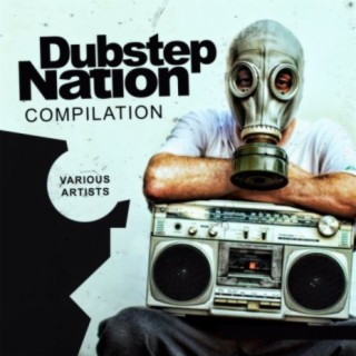 Dubstep Nation Compilation