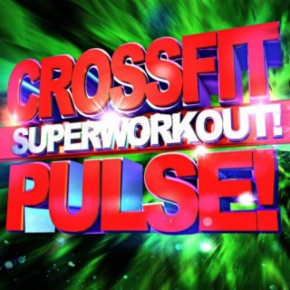 Crossfit Pulse! Super Workout!