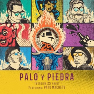 Palo y Piedra (Versión 25 Años)