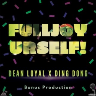 Full Joy (feat. Ding Dong)