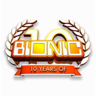 Bionic Decade Anthem