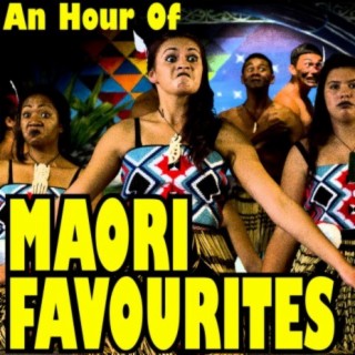 An Hour of Maori Favourites