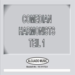 Comedian Harmonists, Teil 1