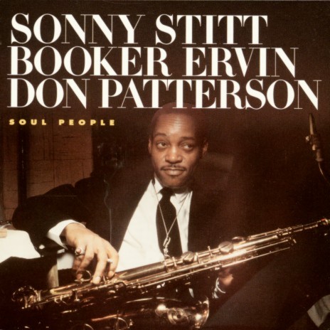 Soul People ft. Booker Ervin & Don Patterson | Boomplay Music