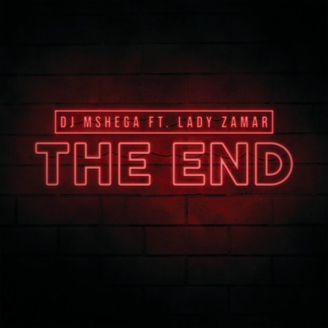 The End ft. Lady Zamar | Boomplay Music